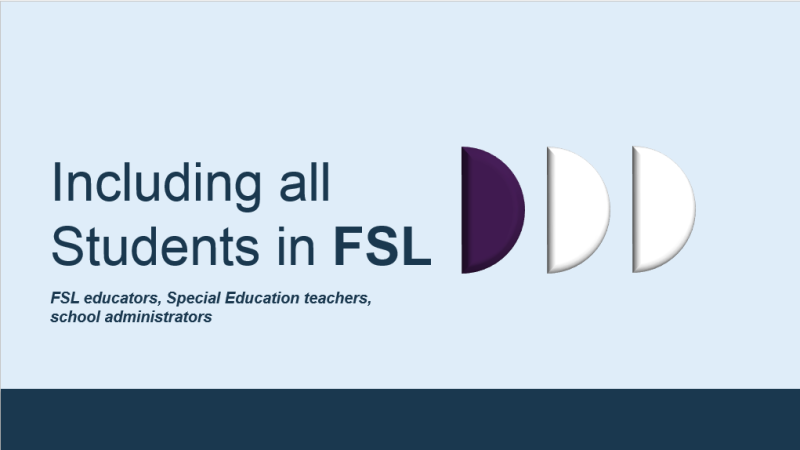 Powerpoint slide of "Including All Students in FSL" presentation