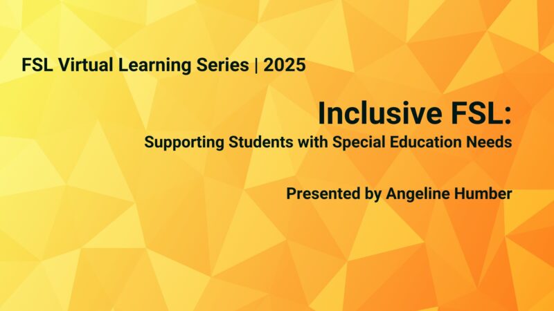 Inclusive FSL Supporting Students with Special Education Needs